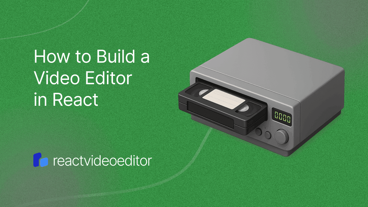 How to Build a Video Editor in React