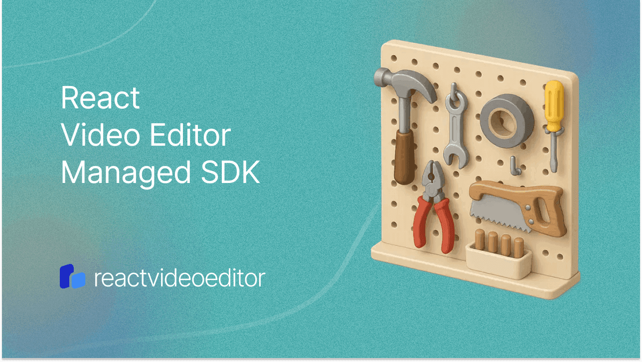 React Video Editor now has a managed SDK