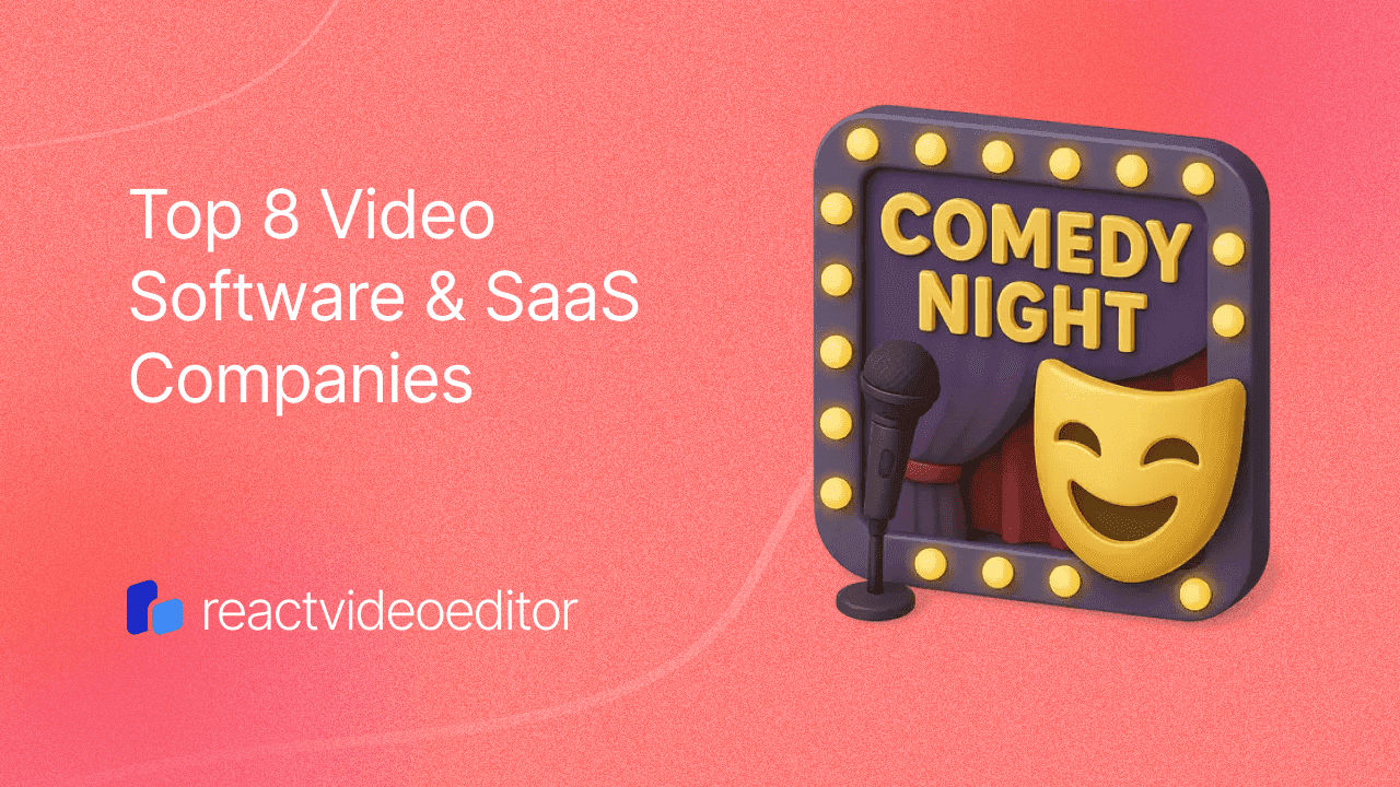 Top 8 Video Software & SaaS Companies Killing It Right Now (2026)